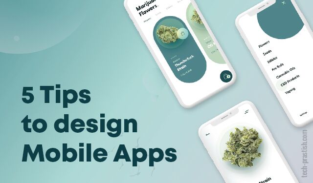 Top 5 Mobile App Design Tips
