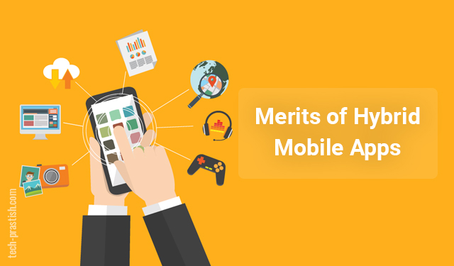 merits of hybrid mobile apps