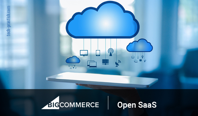 BigCommerce – The Best Open Saas Software