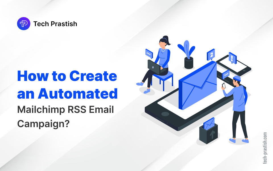 Share Automate Email RSS Campaign feed of WP Through MailChimp