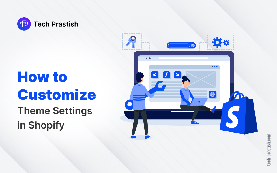 Customize Theme Settings In Shopify